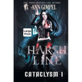 Harsh Line: An Urban Fantasy