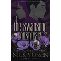 The Swansong Conspiracy