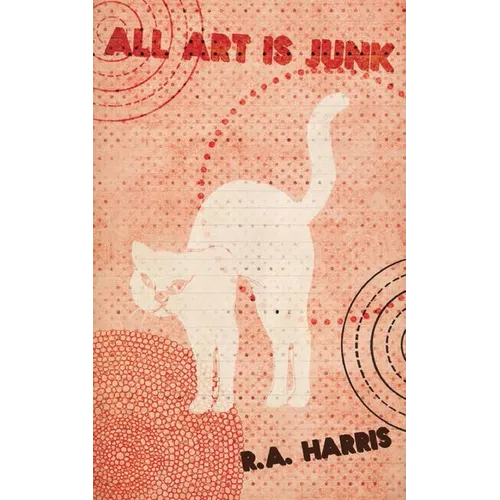 All Art is Junk