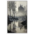 The Haunting of Tullabeg Castle