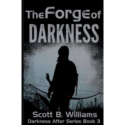The Forge of Darkness
