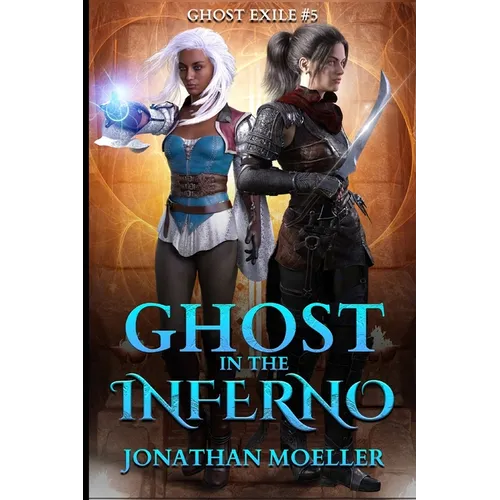 Ghost in the Inferno