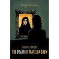 The Death of Matilda Brew