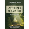 Last Summer at Mars Hill: And Other Stories