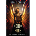 A Bid to Rule