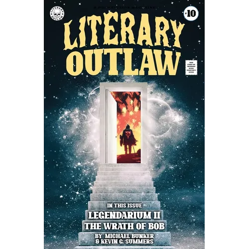 Literary Outlaw #10: The Wrath of Bob