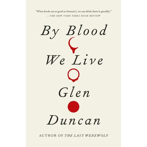 By Blood We Live
