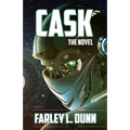 Cask: The Novel
