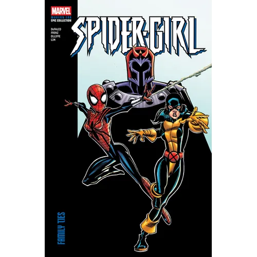 Spider-Girl Modern Era Epic Collection: Family Ties