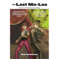 The Last Ma-Loo