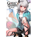 Gods' Games We Play, Vol. 3 (Light Novel)