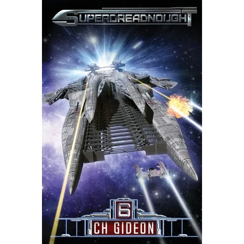 Superdreadnought 6: A Military AI Space Opera