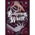 A Blightress of Wrath