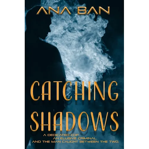 Catching Shadows