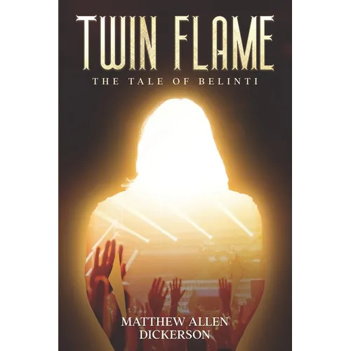 Twin Flame: The Tale of Belinti
