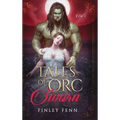 Tales of Orc Sworn: A Monster Romance Story Collection