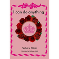 I Can Do Anything