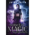 Stone Cold Magic
