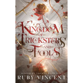 Kingdom of Tricksters and Fools: A Dark Fantasy Romance