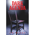 Dark Agenda