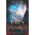 Fae's Prisoner
