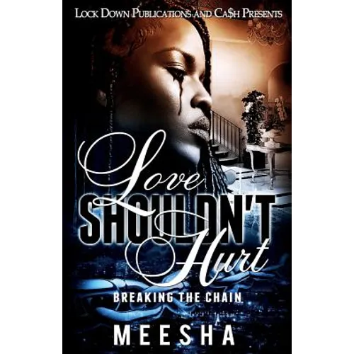 Love Shouldn't Hurt: Breaking the Chain