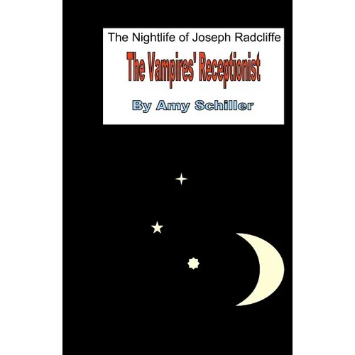 The Night Life Of Joseph Radcliffe: The Vampires' Receptionist
