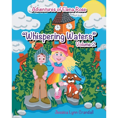 "Whispering Waters": Volume 2