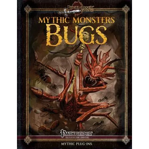 Mythic Monsters: Bugs