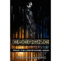 Energize: From the Logs of Daniel Quinn
