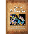Vision of the Spirit Man