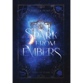 A Spark From Embers
