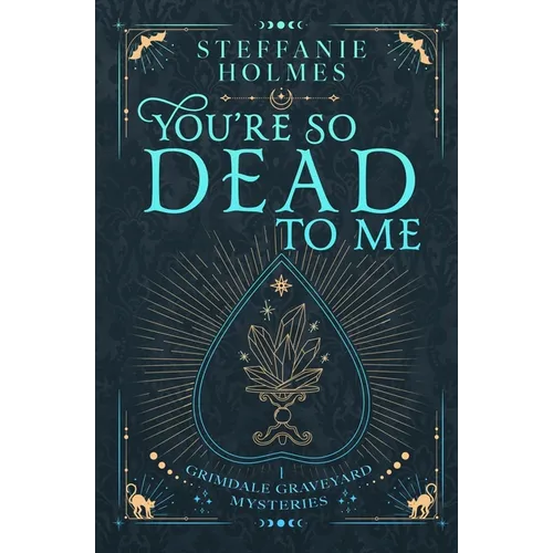 You're So Dead to Me: Luxe paperback edition