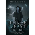 Three Meant To Be