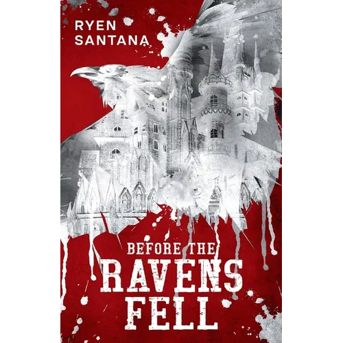 Before The Ravens Fell