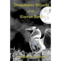Dragonshire Wizards of the Warrior Bond