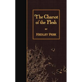 The Chariot of the Flesh
