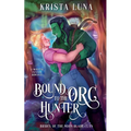 Bound to the Orc Hunter