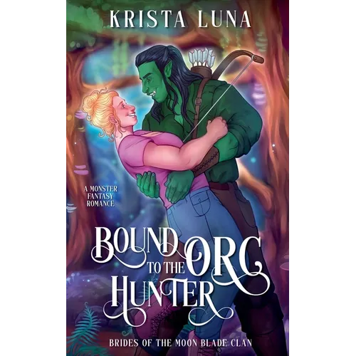 Bound to the Orc Hunter