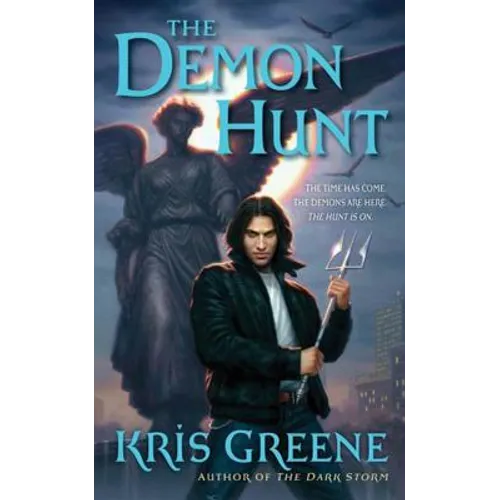 The Demon Hunt: A Dark Storm Novel