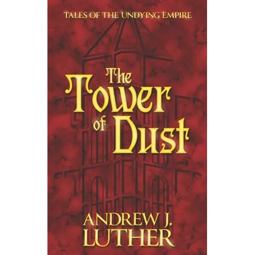 The Tower of Dust