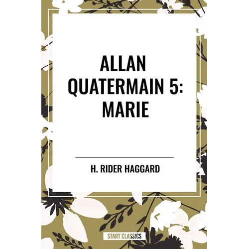 Allan Quatermain: Marie