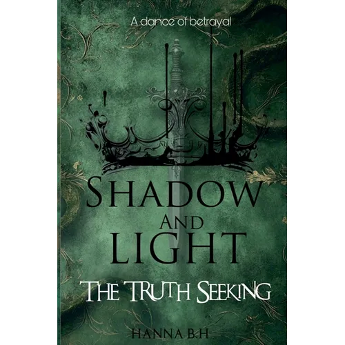 Shadow And Light: The Truth Seeking