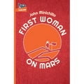 First Woman on Mars