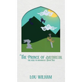 The Prince of Daybreak: The Heir to Moondust: Book Two