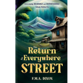 The Return to Everywhere Street
