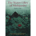 The Water Lilies of Mishipeshu