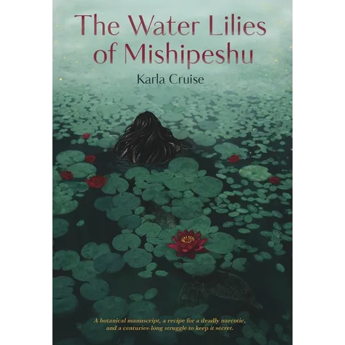 The Water Lilies of Mishipeshu