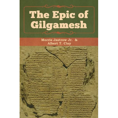 The Epic of Gilgamesh