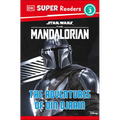 DK Super Readers Level 3 Star Wars the Mandalorian the Adventures of Din Djarin